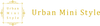 UrbanMiniStyle